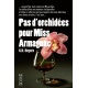 Pas d’orchidées pour Miss Armagnac