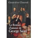 Le Roman d'amour de George Sand