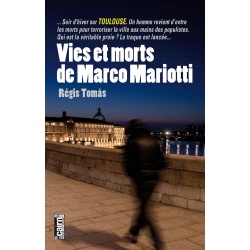 Vies et morts de Marco Mariotti