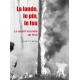 La lande, le pin, le feu : le grand incendie de 1949