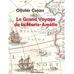 Le Grand voyage de la Marie-Amélie