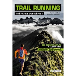 Trail Running - Préparez vos défis