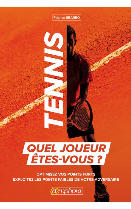 Tennis : Quel joueur êtes-vous
