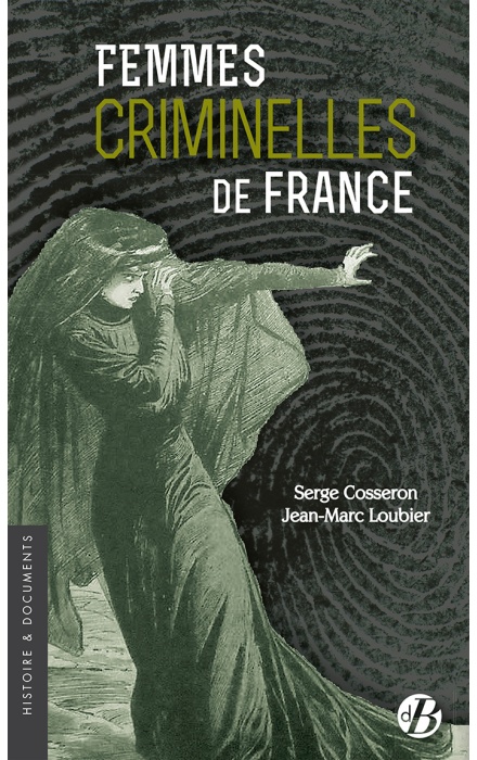 Femmes criminelles de France