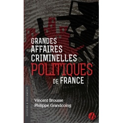 Grandes affaires criminelles politiques de France