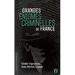Grandes énigmes criminelles de France