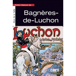 Petite histoire de Bagnères-de-Luchon