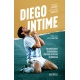 Diego intime