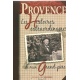Les Histoires extraordinaires de mon grand-père : Provence