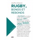 Rugby, bonds et rebonds