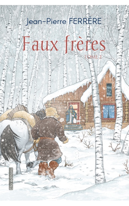 Faux-frères Tome 2