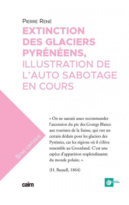 Extinction des glaciers pyrénéens : Illustration de l'auto sabotage en cours