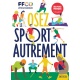 Osez le sport autrement