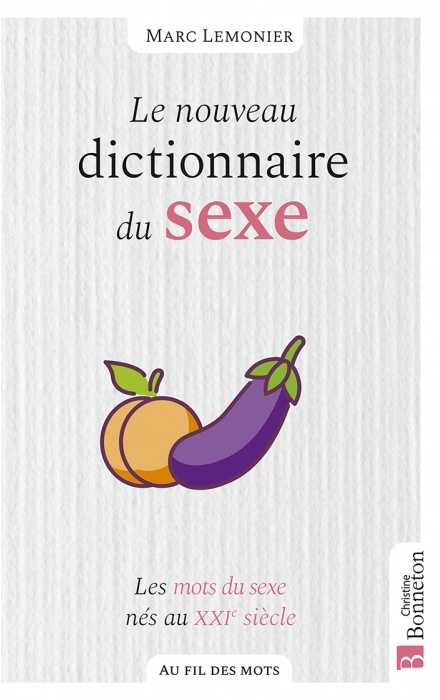 Le Nouveau dictionnaire du sexe