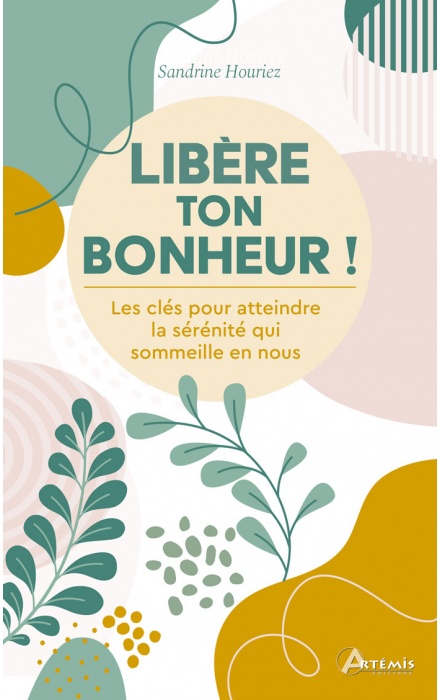 Libère ton bonheur