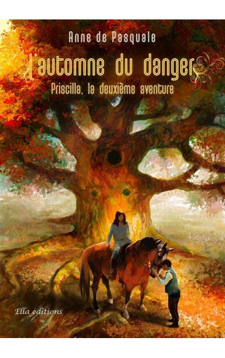 L'Automne du danger - Priscilla deuxième aventure