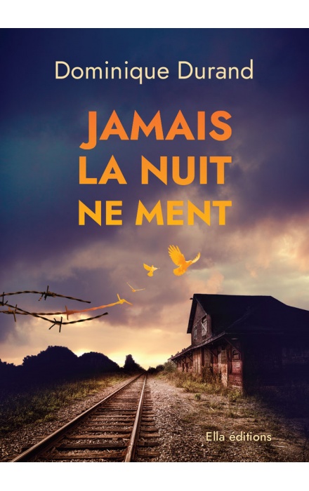 Jamais la nuit ne ment