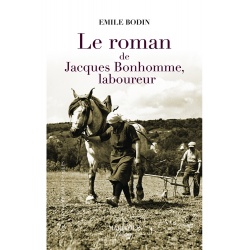 Le Roman de Jacques Bonhomme, laboureur