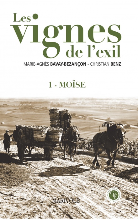 Les Vignes de l'exil - Tome I : Moïse