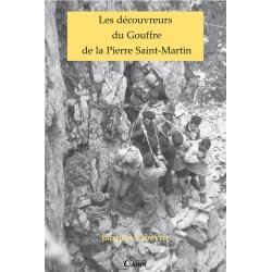 Les découvreurs du Gouffre de la Pierre Saint-Martin