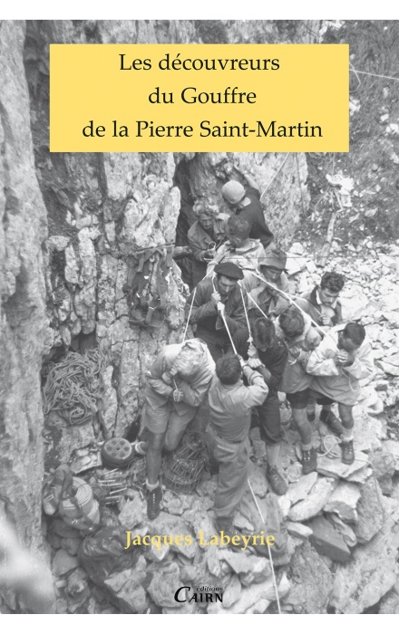 Les découvreurs du Gouffre de la Pierre Saint-Martin