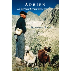 Adrien, le dernier berger des Pyrénées