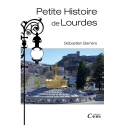 Petite histoire de Lourdes