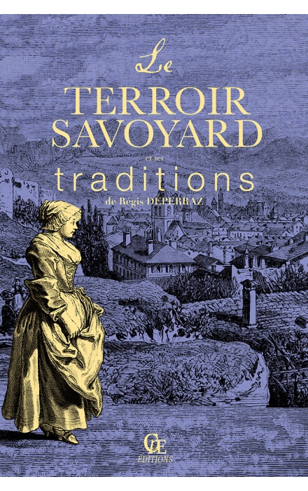 Le Terroir savoyard et ses traditions