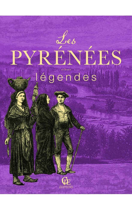 Les Pyrénées et leurs légendes